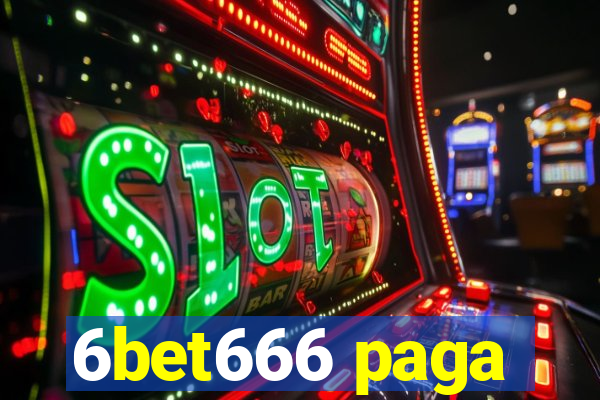 6bet666 paga